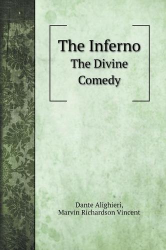 The Inferno: The Divine Comedy (Hardback)