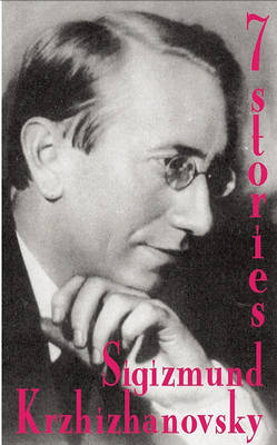 Seven Stories - Glas New Russian Writing 39 (Paperback)