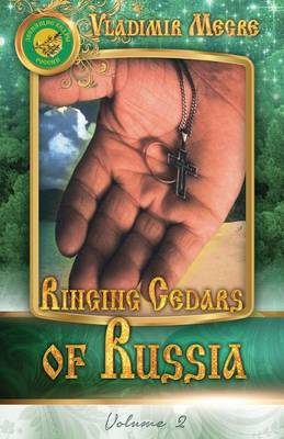 Volume II: Ringing Cedars of Russia - Ringing Cedars of Russia 2 (Paperback)