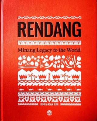 Rendang: Minang Legacy to the World (Hardback)