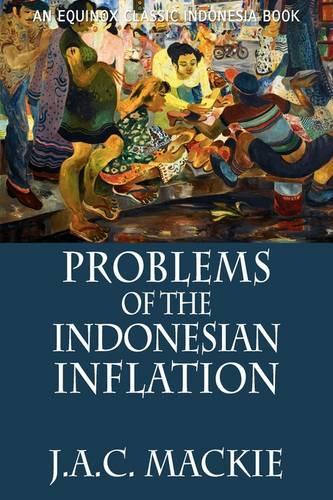 Problems of the Indonesian Inflation (Paperback)