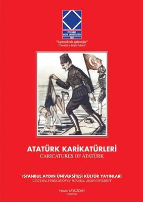 Caricatures of Ataturk: Ataturk Karikaturleri (Paperback)