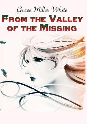 From the Valley of the Missing (Paperback)