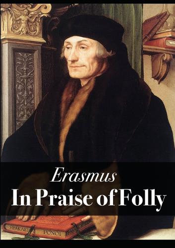 In Praise of Folly (Paperback)