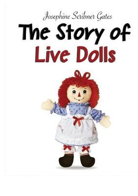 The Story of Live Dolls (Paperback)