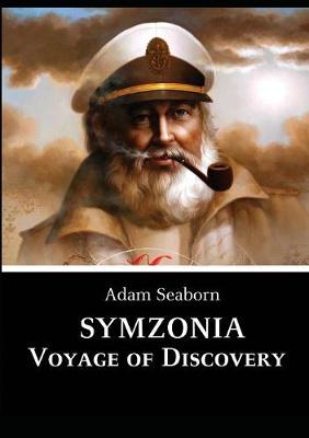 Symzonia: Voyage of Discovery (Paperback)