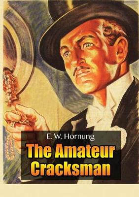 Raffles: The Amateur Cracksman (Paperback)