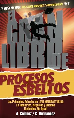 El Gran Libro de Los Procesos Esbeltos (Hardback)