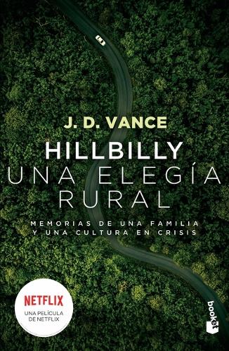 Hillbilly, Una Elegía Rural: Memorias de Una Familia Y Una Cultura En Crisis / Hillbilly Elegy (Paperback)
