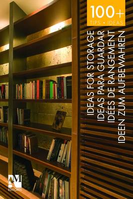 100+ Tips and Ideas: Ideas for Storage (Paperback)