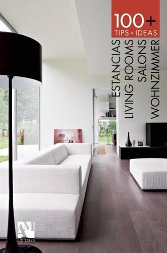 Living Rooms - 100+ Tips and Ideas (Paperback)