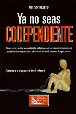 Ya No Seas Codependiente (Paperback)