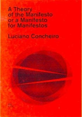 A Theory of the Manifesto (Paperback)