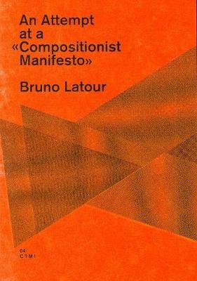 An Attempt at a Compositionist Manifesto (Paperback)