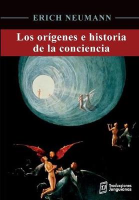Los Or genes E Historia de la Conciencia - Colecci n Psicolog a Profunda 1 (Paperback)