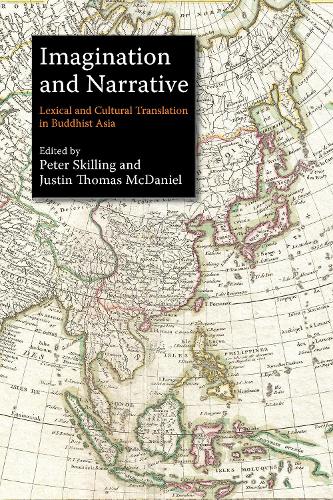 Cover Imagination and Narrative: Lexical and Cultural Translation in Buddhist Asia