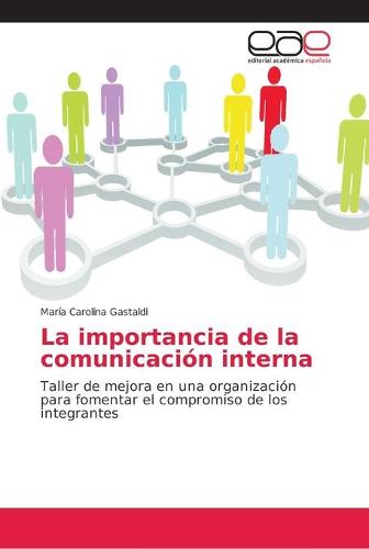 La importancia de la comunicacion interna (Paperback)