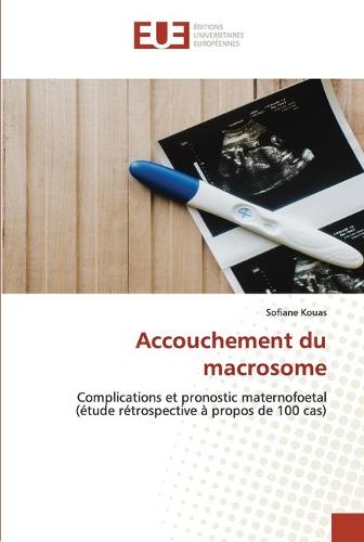 Accouchement du macrosome (Paperback)