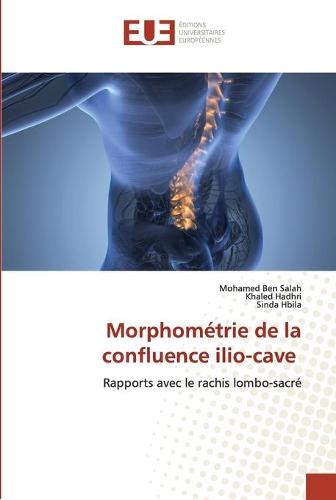 Morphometrie de la confluence ilio-cave (Paperback)