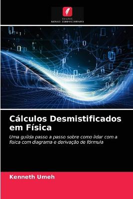 Calculos Desmistificados em Fisica (Paperback)