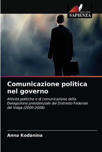 Comunicazione politica nel governo (Paperback)