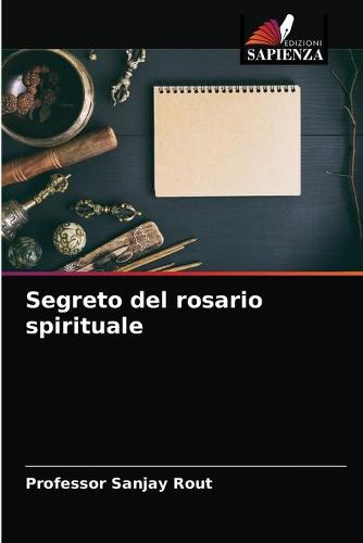 Segreto del rosario spirituale (Paperback)