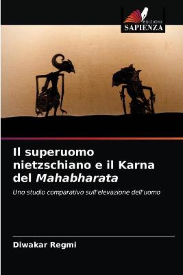 Il superuomo nietzschiano e il Karna del Mahabharata (Paperback)