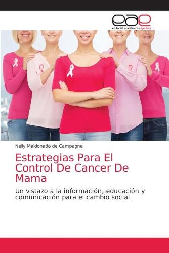 Estrategias Para El Control De Cancer De Mama (Paperback)