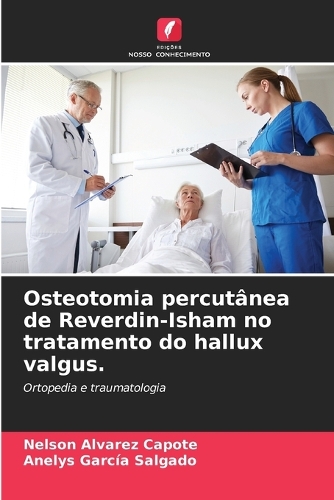 Osteotomia percut nea de Reverdin-Isham no tratamento do hallux valgus ...