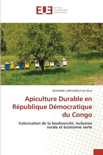 Apiculture Durable en République Démocratique du Congo by Nshembe ...