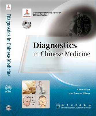 Diagnostics in Chinese Medicine - Complete English TCM Textbooks Series