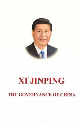 Xi Jinping: The Governance of China (Hardback)