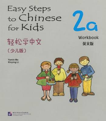 Easy Steps to Chinese for Kids vol.2A - Workbook (Paperback)