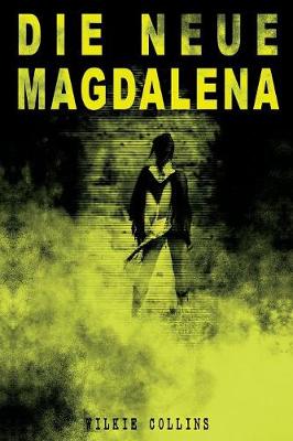 Die Neue Magdalena (Paperback)