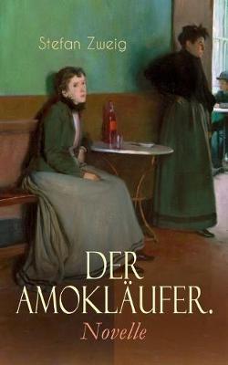 Der Amokl ufer. Novelle (Paperback)