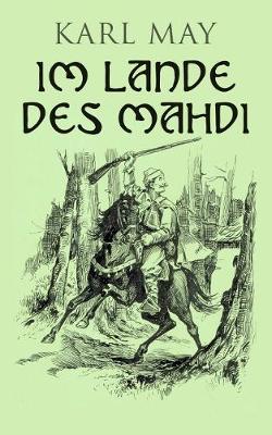 Im Lande des Mahdi: Alle 3 Bande (Paperback)