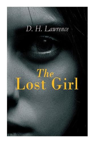 The Lost Girl by D H Lawrence | Waterstones