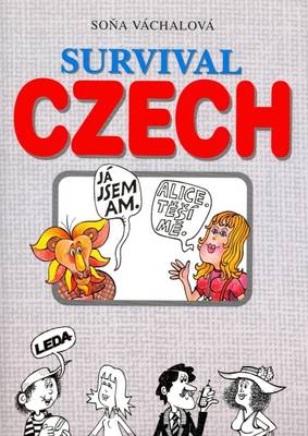 Survival Czech: Czech-English and English-Czech - With Appendix, Wordlist and Key (Paperback)