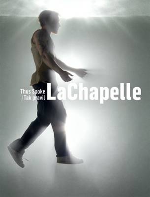 Thus Spoke Lachapelle (Hardback)
