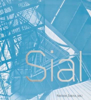 Sial: Liberec Association of Engineers and Architects, 1958-1990 (Paperback)