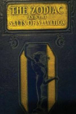 The Zodiac and the Salts of Salvation (Paperback)