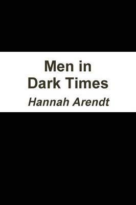 Men in Dark Times (Paperback)
