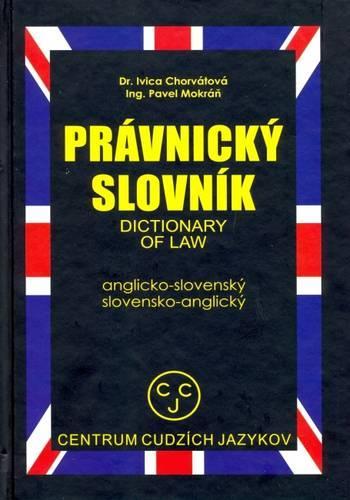 English-Slovak and Slovak-English Dictionary of Law (Hardback)