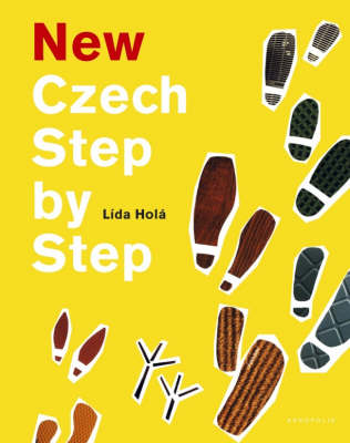 New Czech Step by Step: A Basic Course in the Czech Language for English Speakers (Paperback)