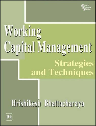 Working Capital Management: Strategies and Techniques (Paperback)