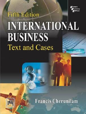 International Business: Text and Cases (Paperback)