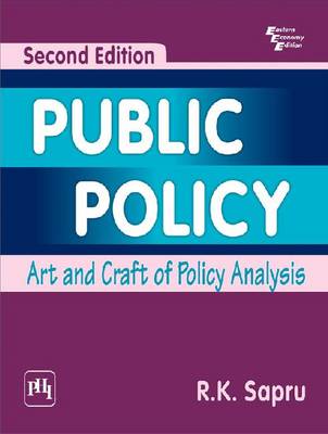Public Policy: Art and Craft of Policy Analysis (Paperback)