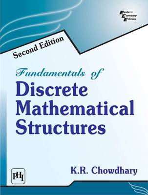 Fundamentals Of Discrete Mathematical Structures (Paperback)
