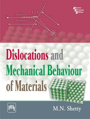 Dislocations and Mechanical Behaviour of Materials (Paperback)