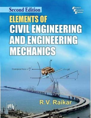 Elements Of Civil Engineering And Engineering Mechanics (Paperback)